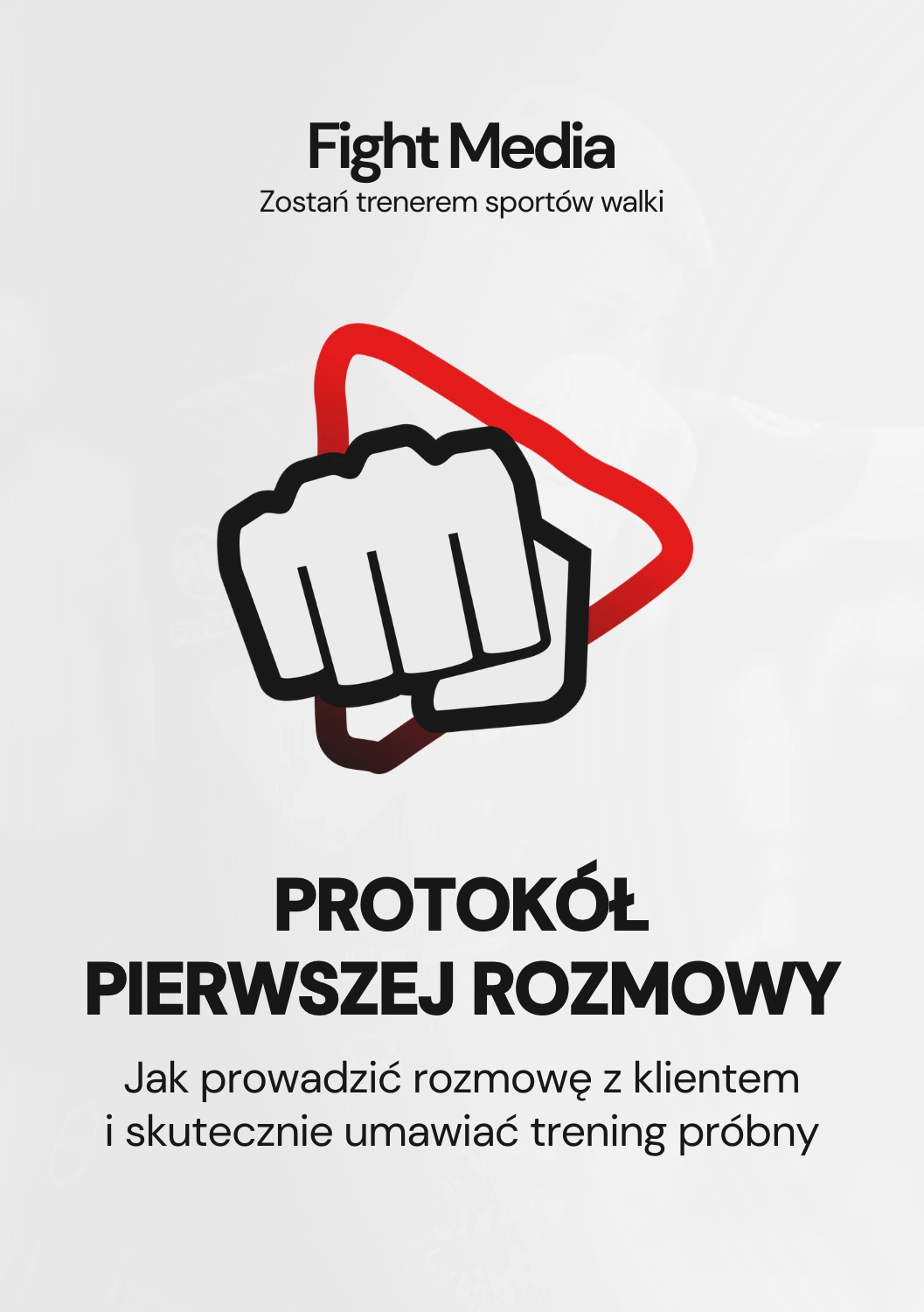 Protokół pierwszej rozmowy z klientem treningów personalnych w sportach walki