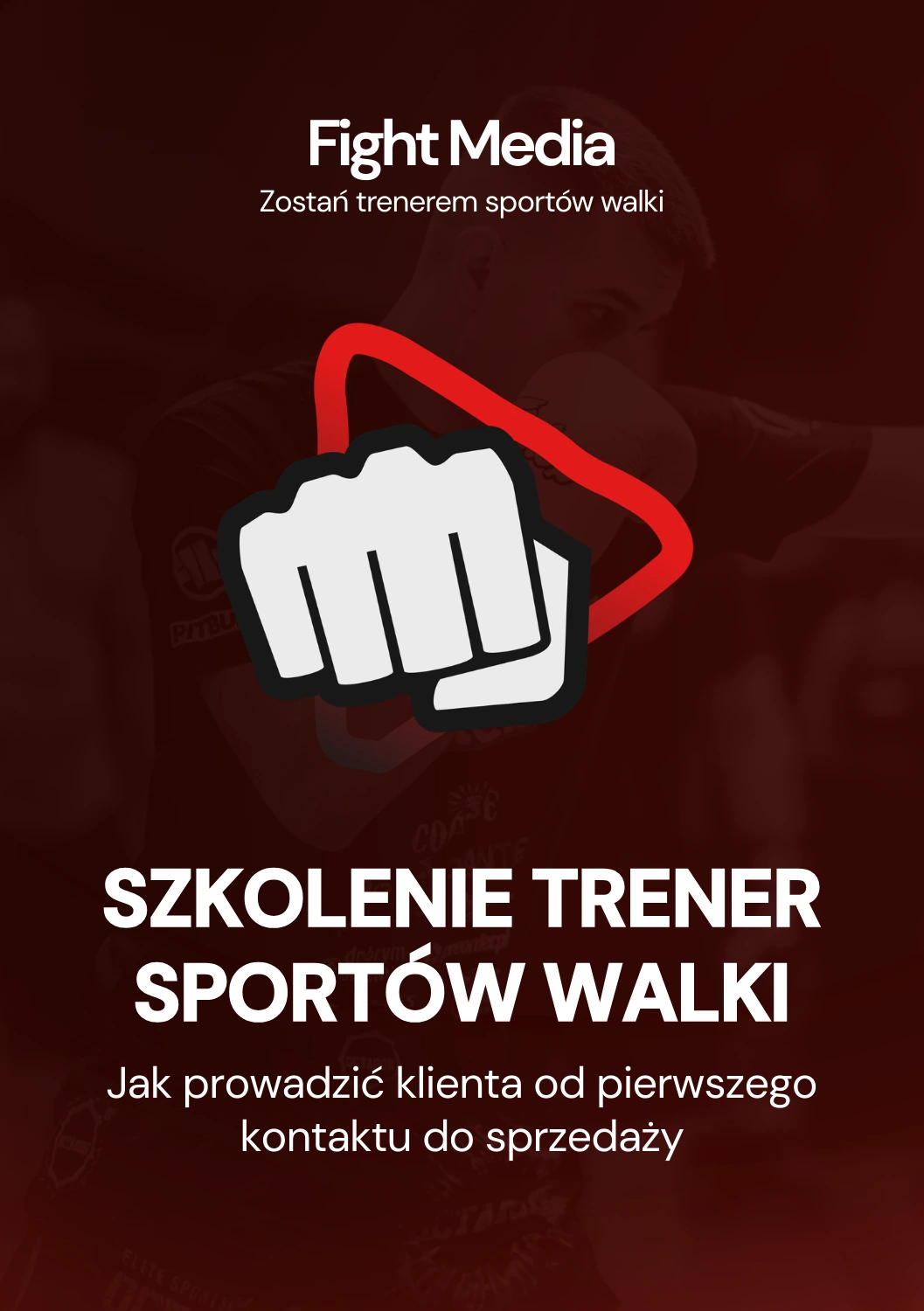 Szkolenie trener sportów walki – jak prowadzić treningi personalne i współpracę z klientami